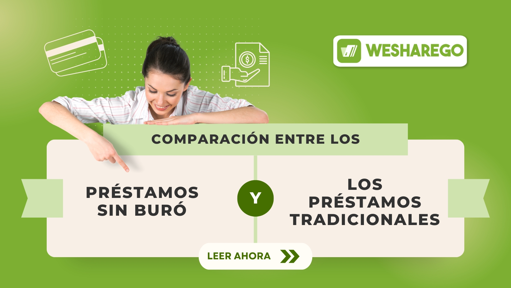 Descubre las diferencias entre los préstamos sin buró y los tradicionales. Aprende cuándo solicitar un préstamo sin buró con Weshare Go.